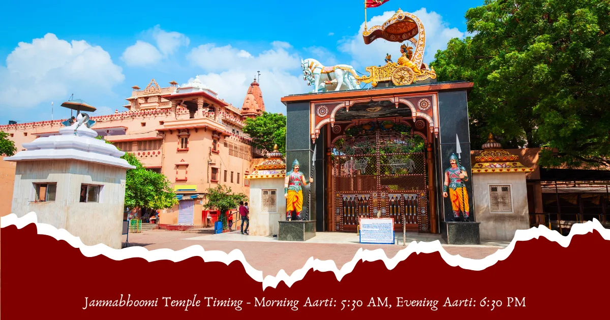 Mathura Janmabhoomi Temple Timings