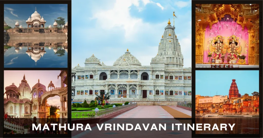 Mathura Vrindavan Itinerary
