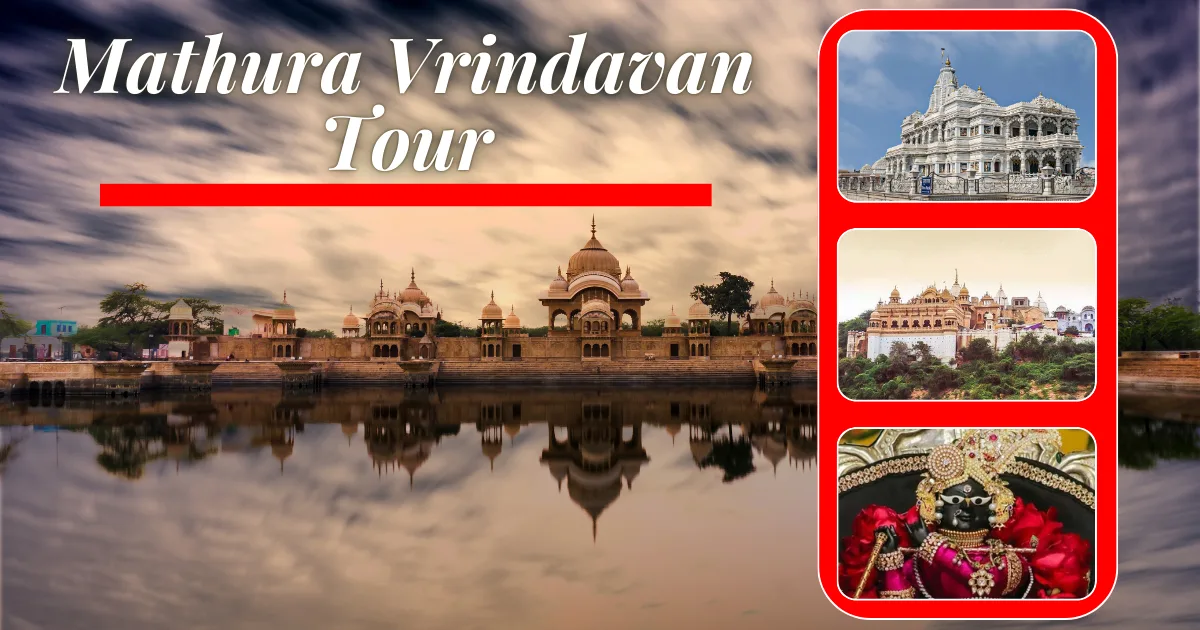 Mathura Vrindavan Tour