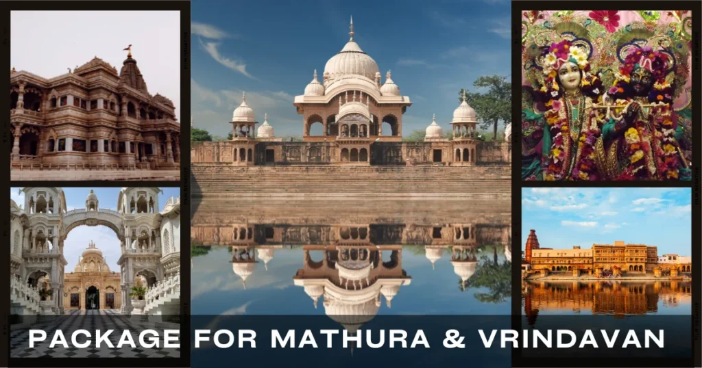 Package for Vrindavan & Mathura