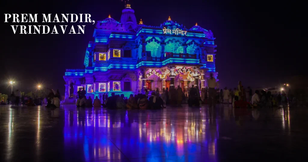Prem Mandir Vrindavan Time