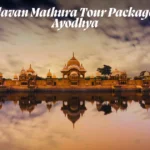 Vrindavan Mathura Tour Package with Ayodhya