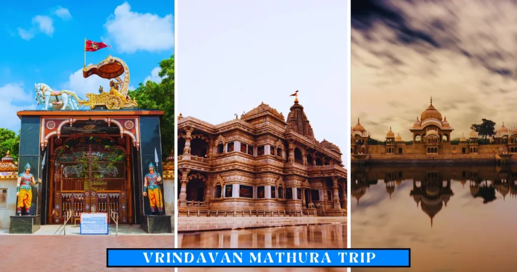 Mathura Vrindavan Trip