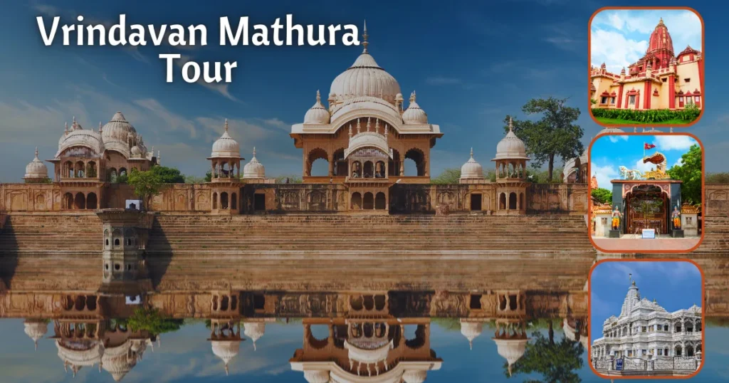 Vrindavan mathura tour