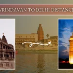 Vrindavan to Delhi Distance