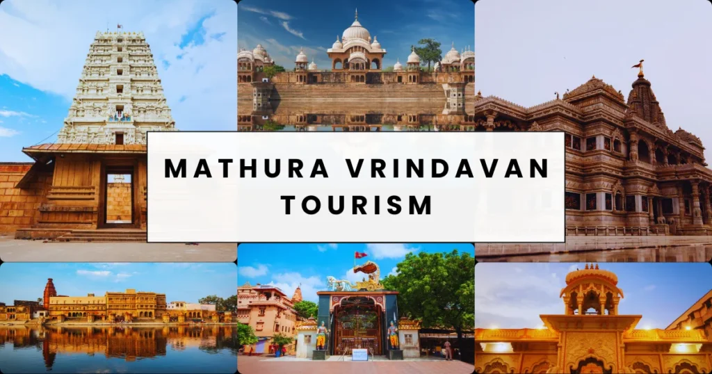 Mathura Vrindavan Tourism