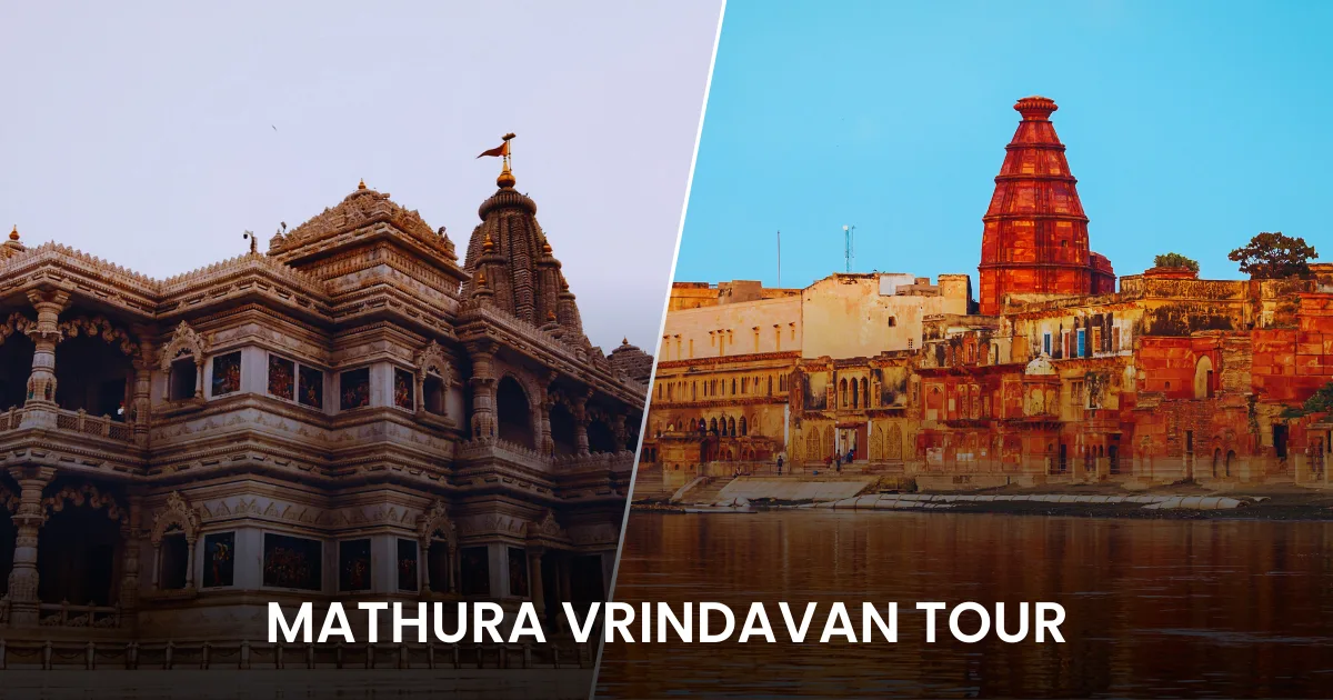 Mathura Vrindavan Tour