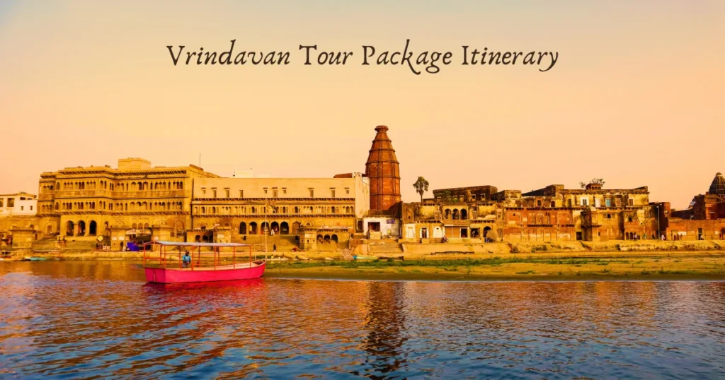Vrindavan Tour Package