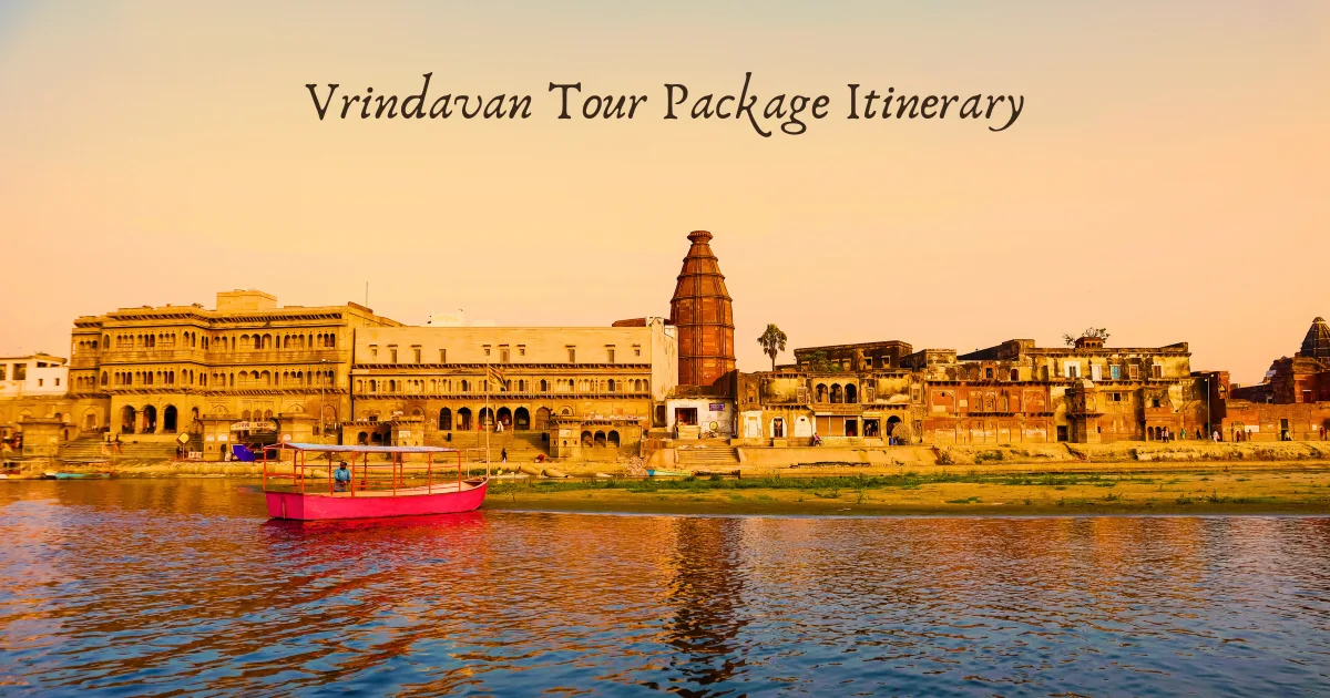 Vrindavan Tour Package