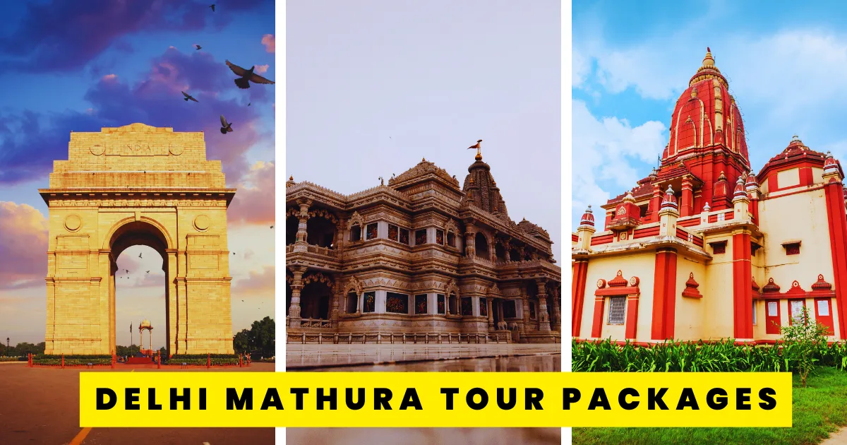 Delhi Mathura Tour Packages