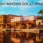 Kesi Ghat Boating Side at Vrindavan