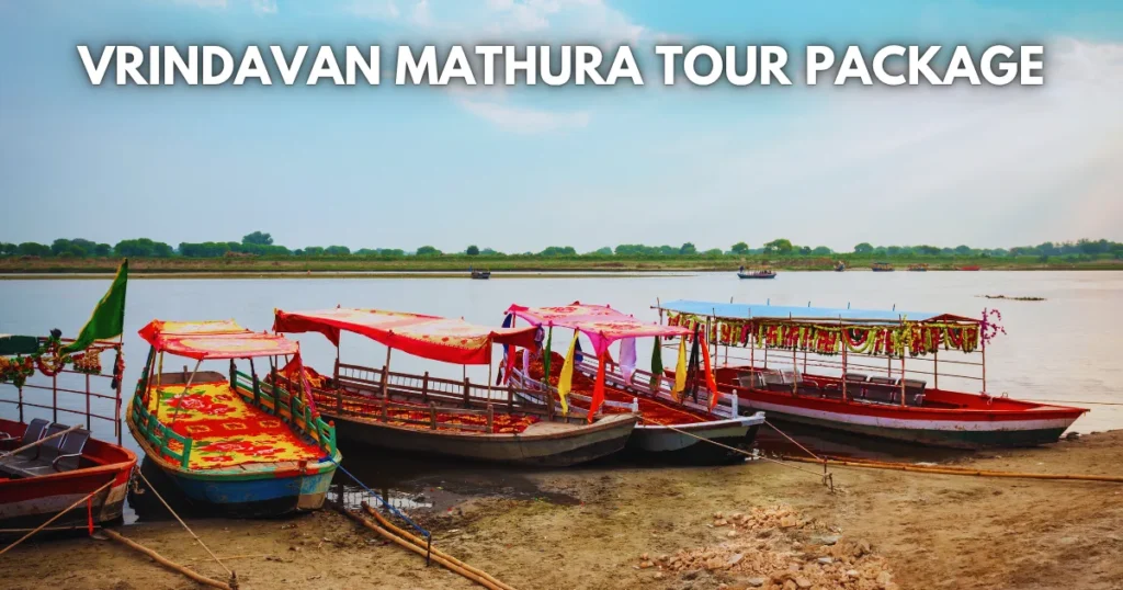 Mathura Vrindavan Tour Packages