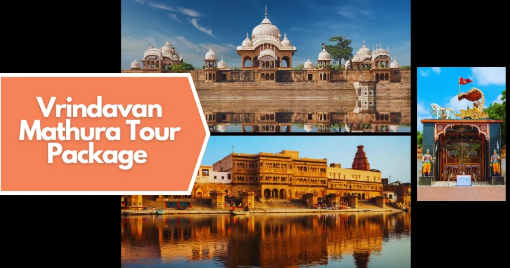 Vrindavan Mathura Tour Package