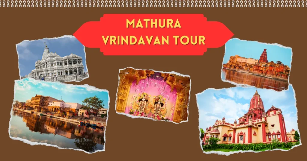 Mathura Vrindavan Tour
