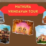 Mathura Vrindavan Tour