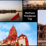 Mathura Vrindavan Trip