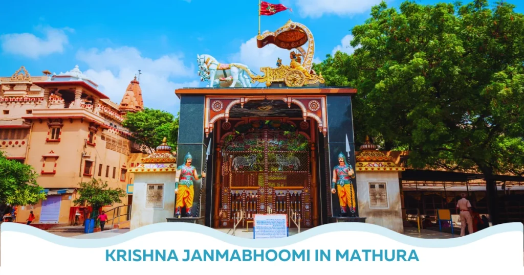 Krishna Janmabhoomi in Mathura