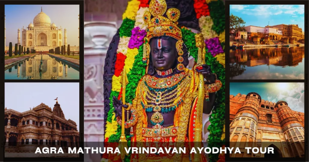 Agra Mathura Vrindavan Ayodhya Tour
