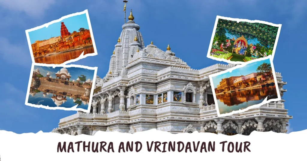 Mathura and Vrindavan Tour
