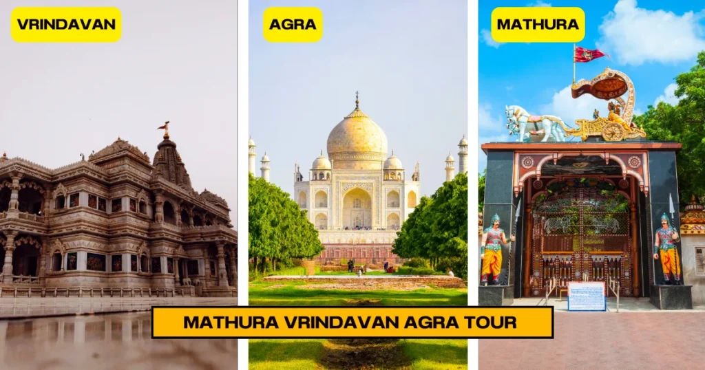Mathura Vrindavan Agra Tour