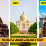 Mathura Vrindavan Agra Tour