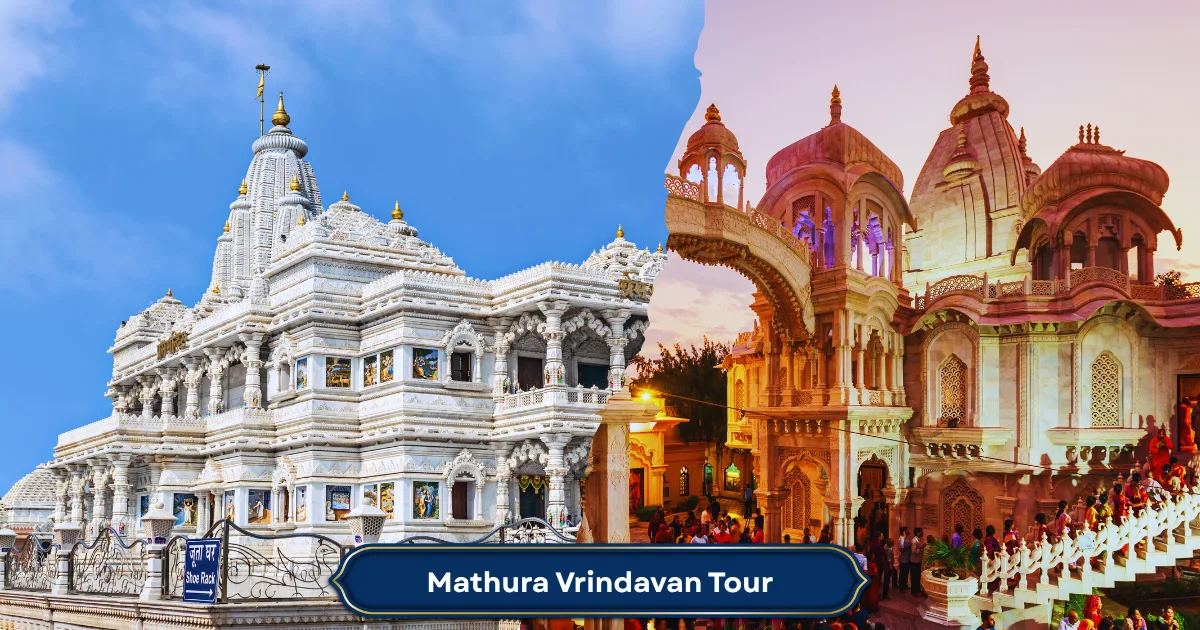 Mathura Vrindavan Tour
