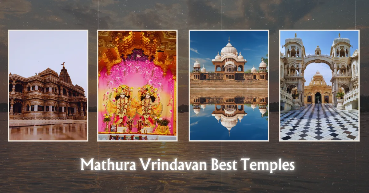 Mathura Vrindavan Best Temples