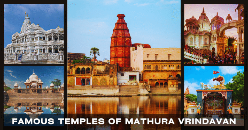 Famous Temples of Mathura Vrindavan