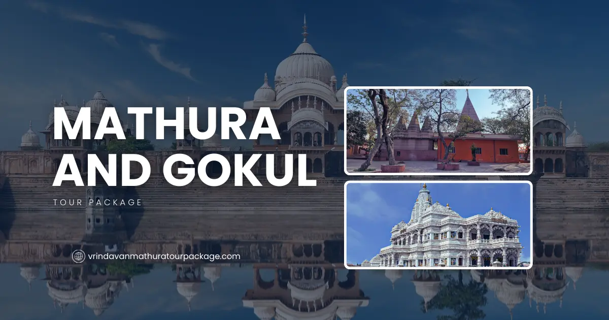 mathura and gokul tour