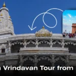 Mathura Vrindavan Tour from Mumbai