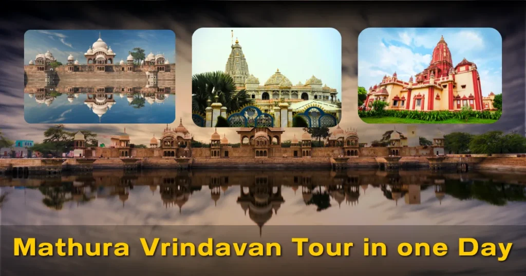 mathura vrindavan tour in one day