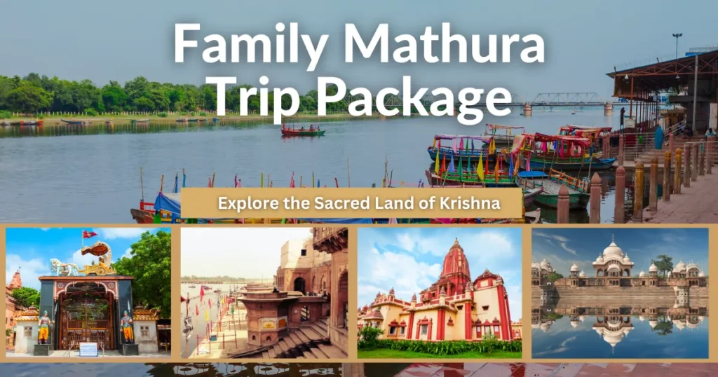 Mathura Trip Package
