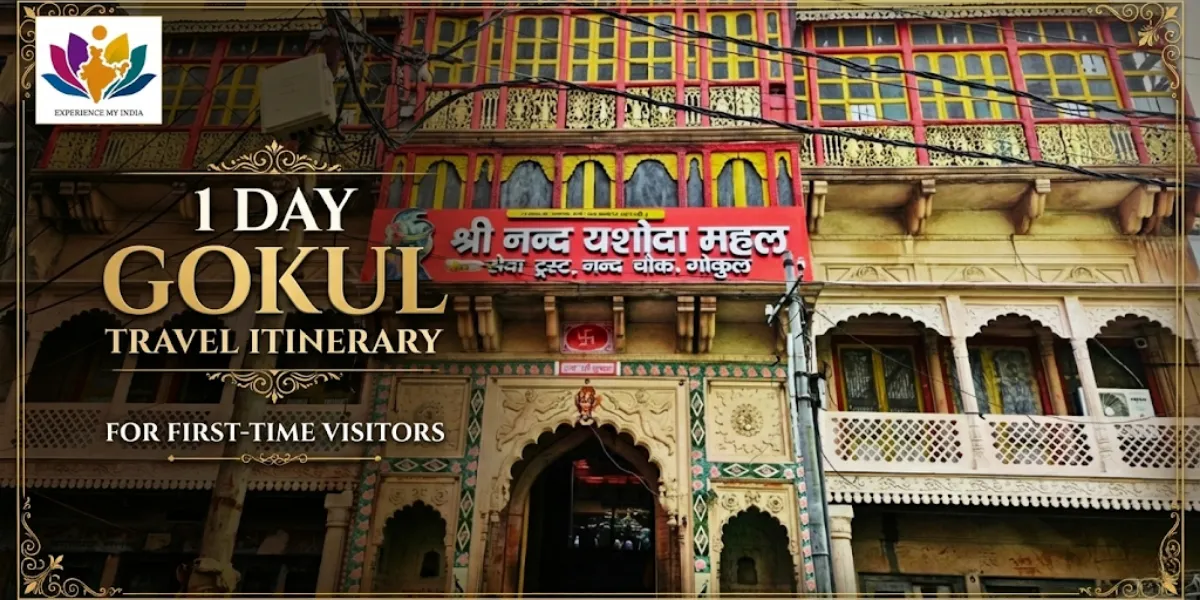 1 Day Gokul Travel Itinerary