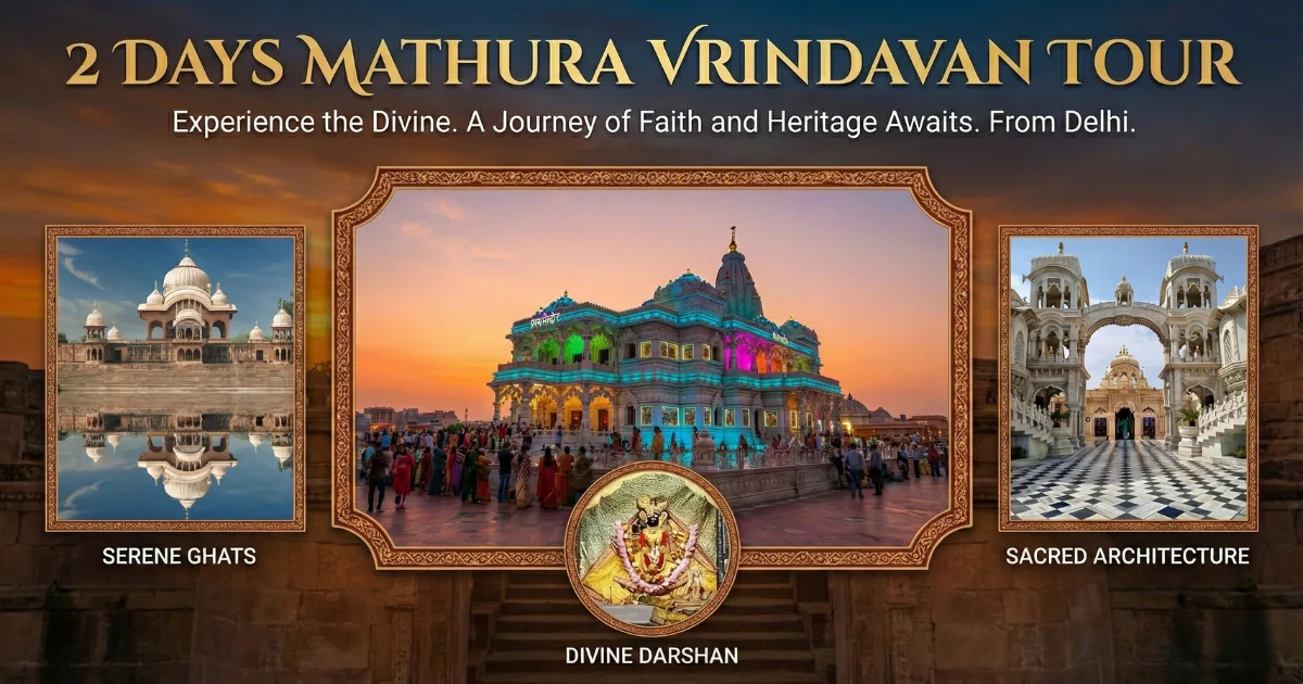 2 Days Mathura Vrindavan Tour