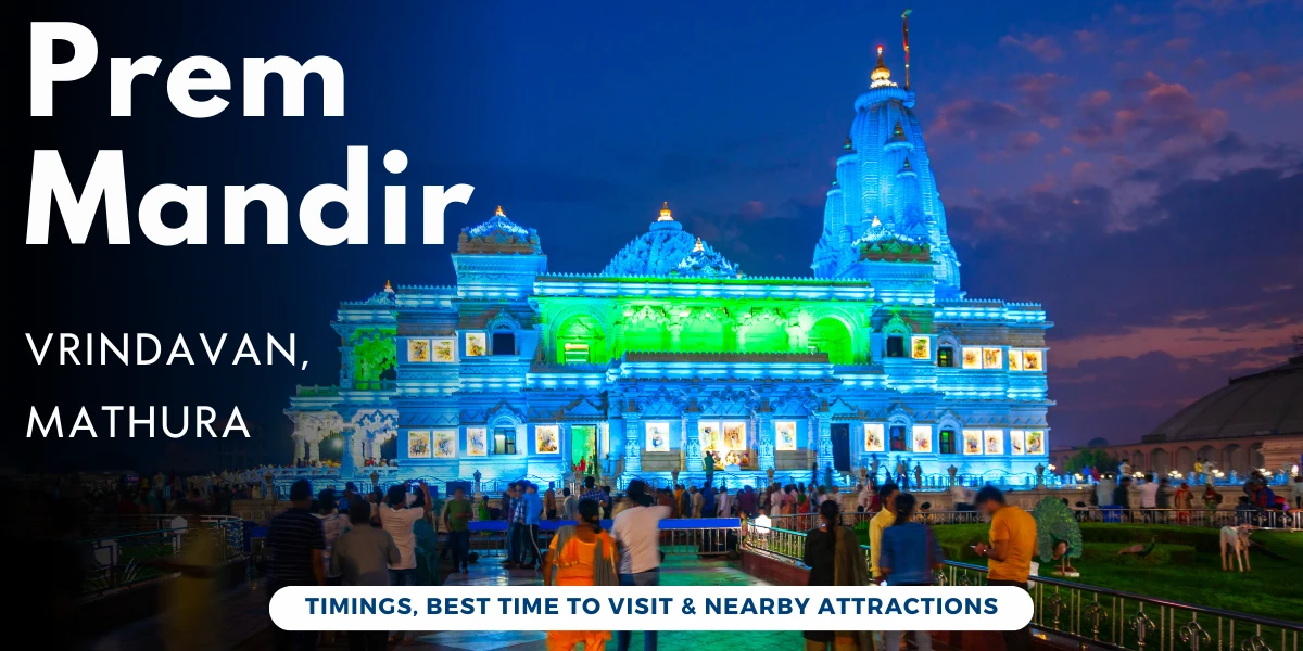 Prem Mandir Vrindavan Mathura