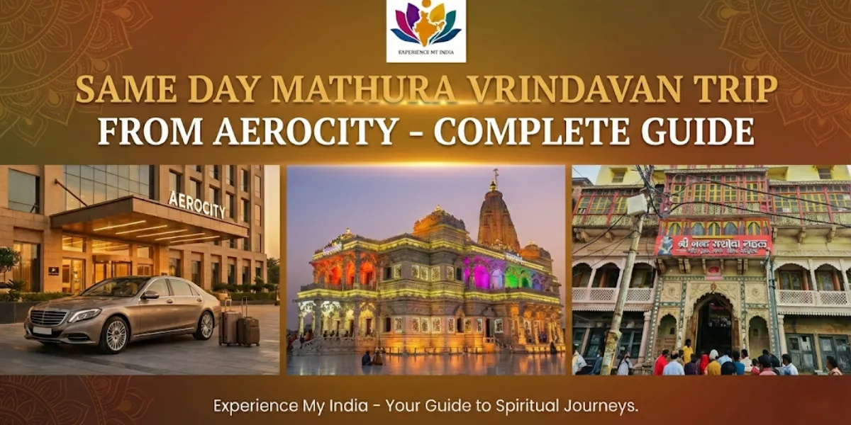Same Day Mathura Vrindavan Trip From Aerocity