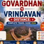 Govardhan to Vrindavan Distance