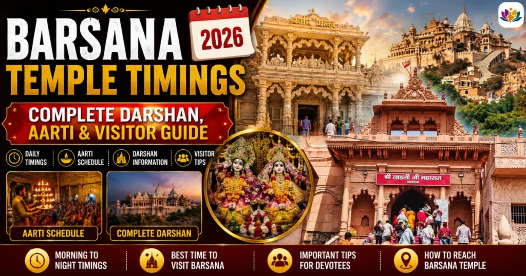 Barsana Temple Timings 2026