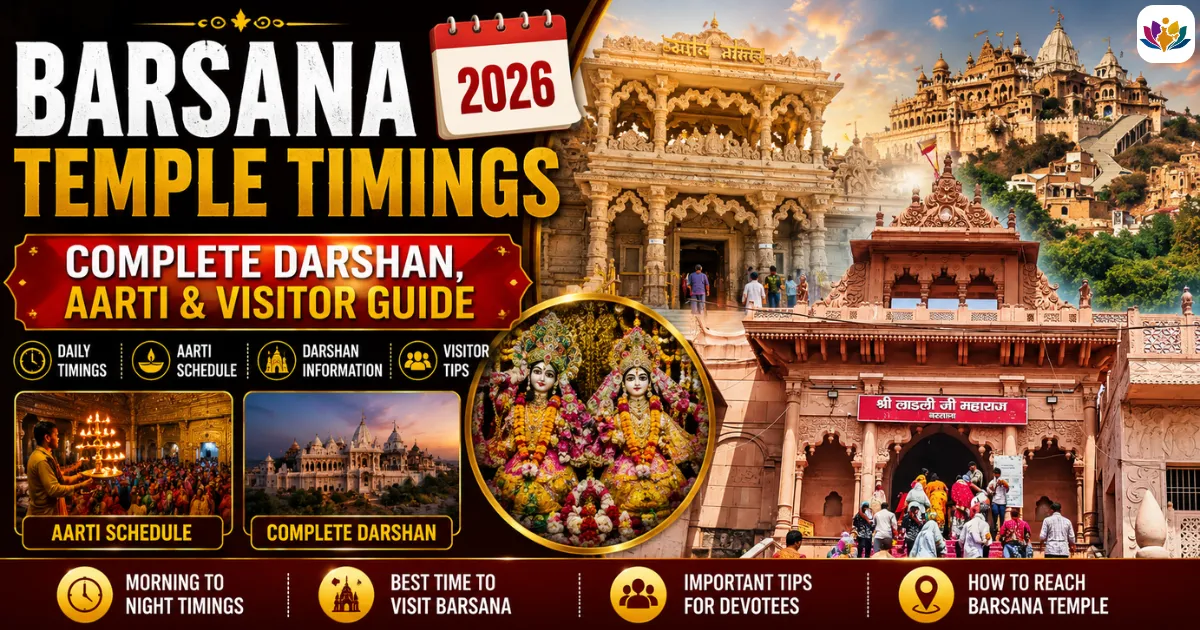 Barsana Temple Timings 2026