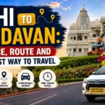 Delhi to Vrindavan