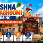Krishna Janmabhoomi Timing