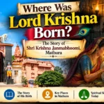 Where Was Lord Krishna Born